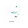 کتاب آموزش کامل ARDUINO (آردوینو) براساس پروژه‌های کاربردی - دانشجو کیت